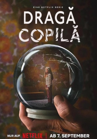 Dragă copilă