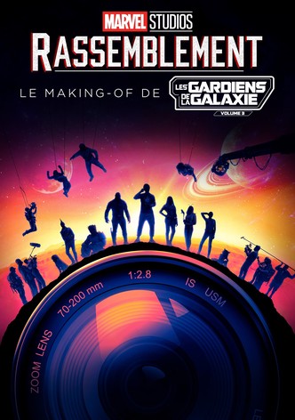 Rassemblement : Le making-of de Les Gardiens de la Galaxie Vol. 3