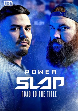 Power Slap: Road to the Title