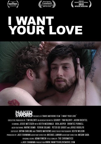 I Want Your Love