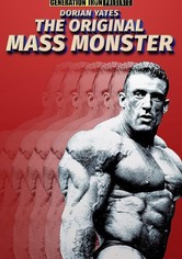 Dorian Yates: The Original Mass Monster