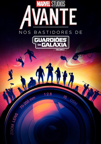 AVANTE: Nos Bastidores de Guardiões da Galáxia: Volume 3