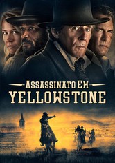 Assassinato em Yellowstone