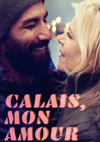 Calais, mon amour