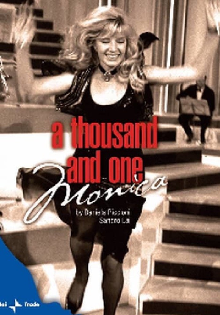 A Thousand and One Monica