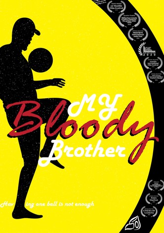 My Bloody Brother