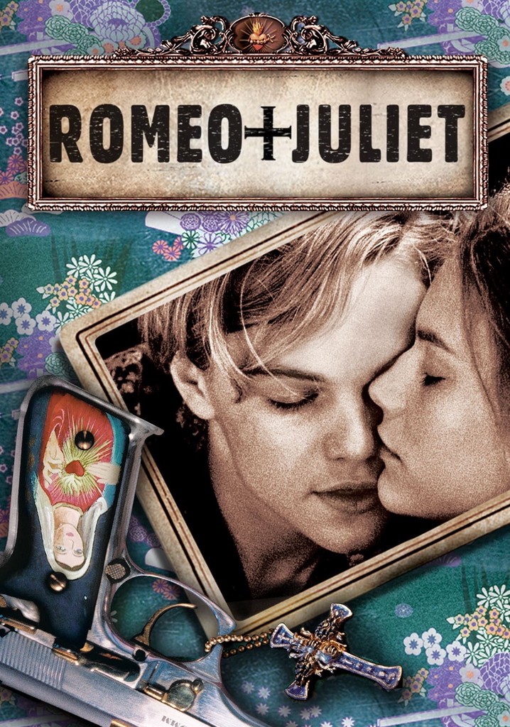 Romeo + Juliet streaming: where to watch online? - Where To Watch Romeo And Juliet For Free