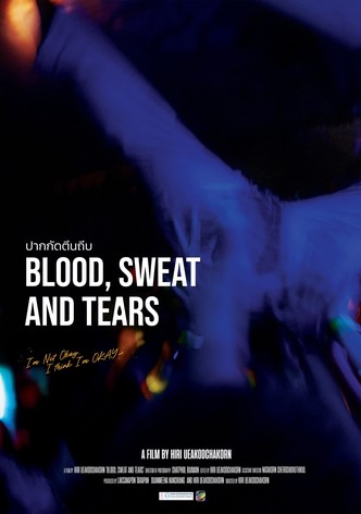 Blood, Sweat and Tears