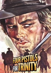 Die vier Pistoleros der Heiligen Dreifaltigkeit