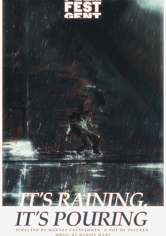 It's Raining, It's Pouring