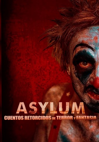 Asylum: Twisted Horror and Fantasy Tales