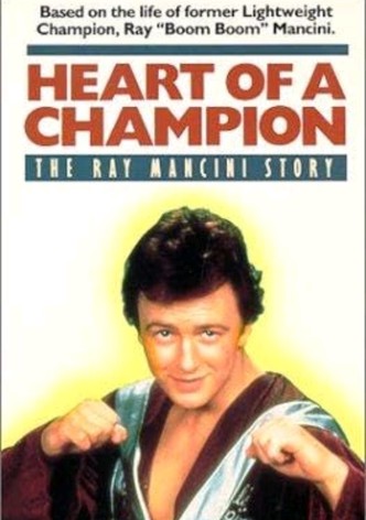 Heart of a Champion: The Ray Mancini Story