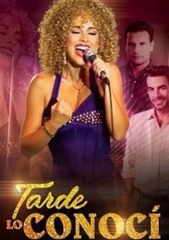 Tarde lo conocí
