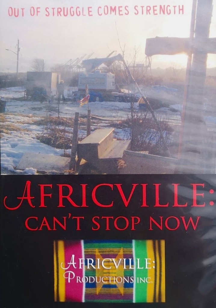 Africville: Can't Stop Now