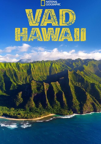 Vad Hawaii