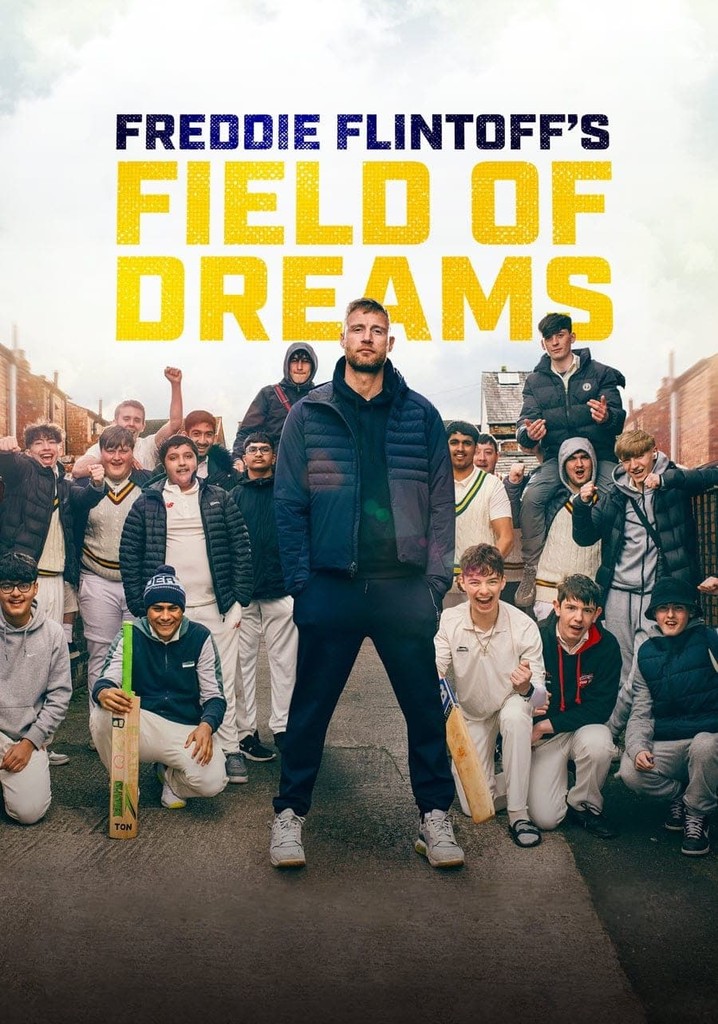Freddie Flintoff's Field of Dreams streaming