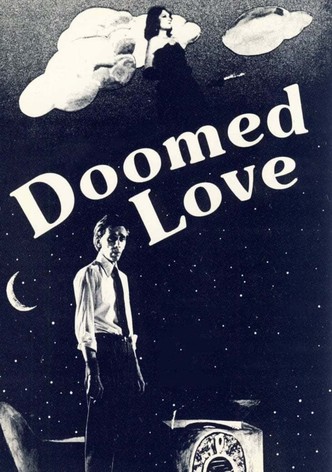 Doomed Love