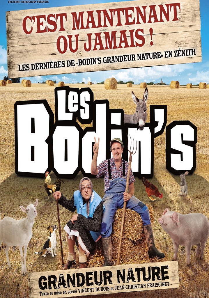 Les Bodin's - Grandeur Nature - La Dernière Des Zénith