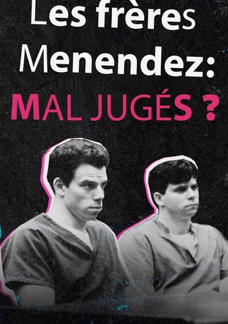 Les frères Menendez : Mal jugés ?