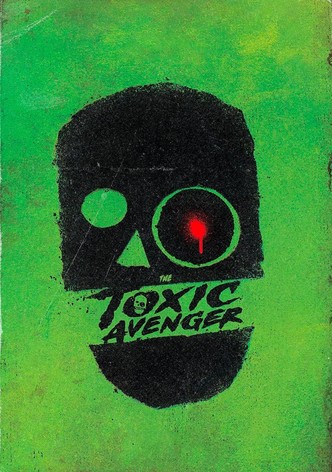 The Toxic Avenger