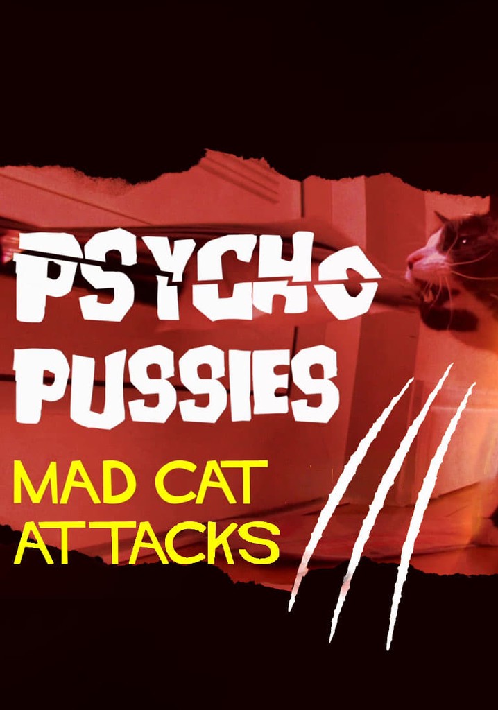 Psycho Pussies 2: Mad Cat Attacks