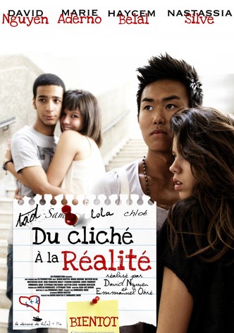 Du Cliché à la Réalité
