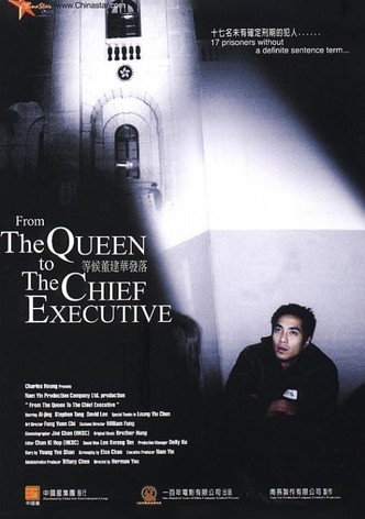 From the Queen to the Chief Executive