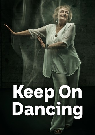 Keep On Dancing - Season #1