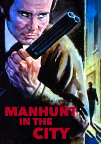 Manhunt in the City