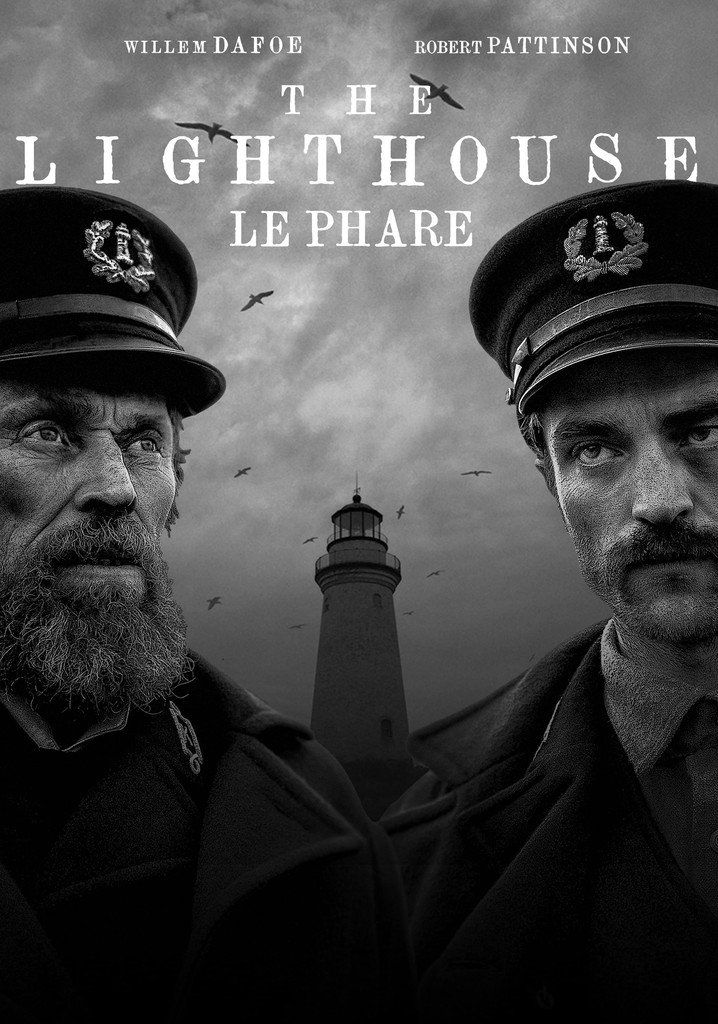 Regarder The Lighthouse en streaming complet et légal