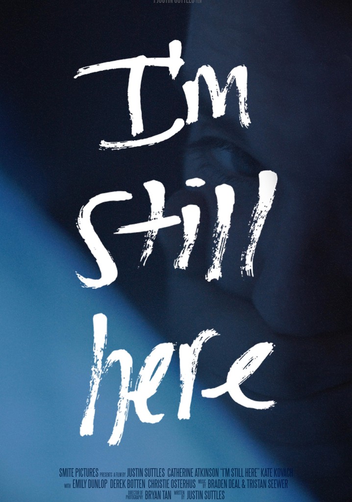 I'm Still Here