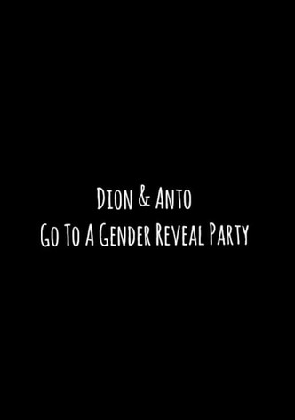 Dion & Anto Go To A Gender Reveal Party