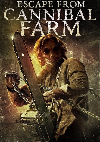 Escape from Cannibal Farm