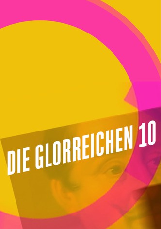 Die glorreichen 10