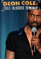Deon Cole: Cole-Blooded Seminar