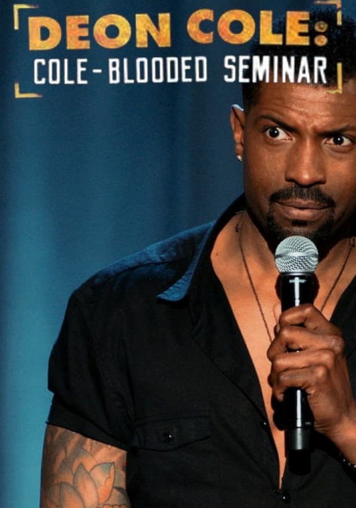 Deon Cole: Cole-Blooded Seminar