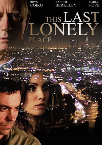 This Last Lonely Place