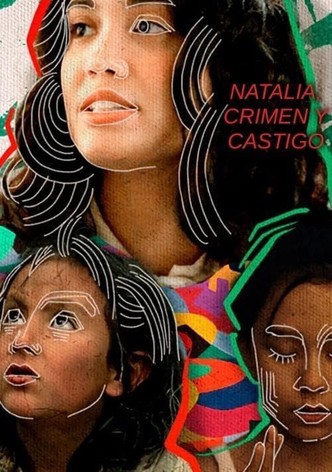 Natalia. Crimen y Castigo.