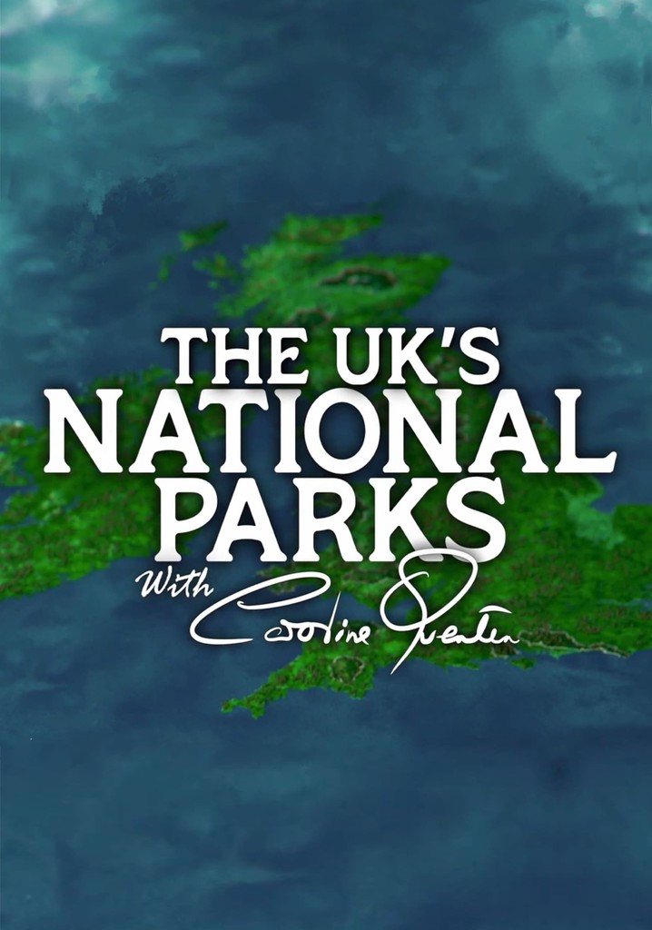 The UK's National Parks with Caroline Quentin - streaming
