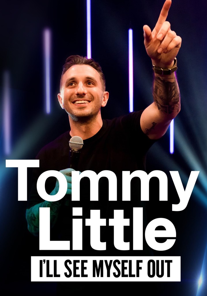 Tommy Little: I'll See Myself Out