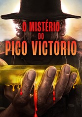 O Mistério do Pico Victorio
