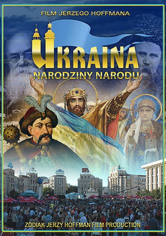 Ukraine. The Birth of a Nation