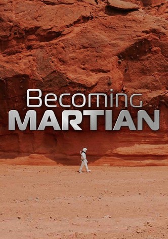 Becoming Martian