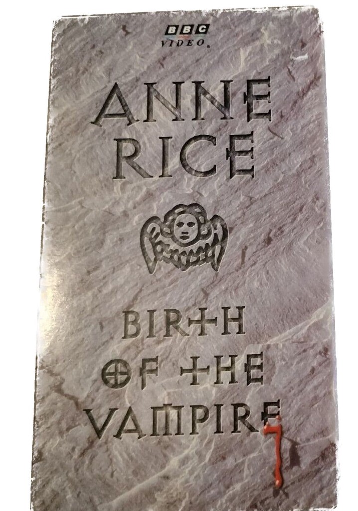 Anne Rice: Birth of the Vampire