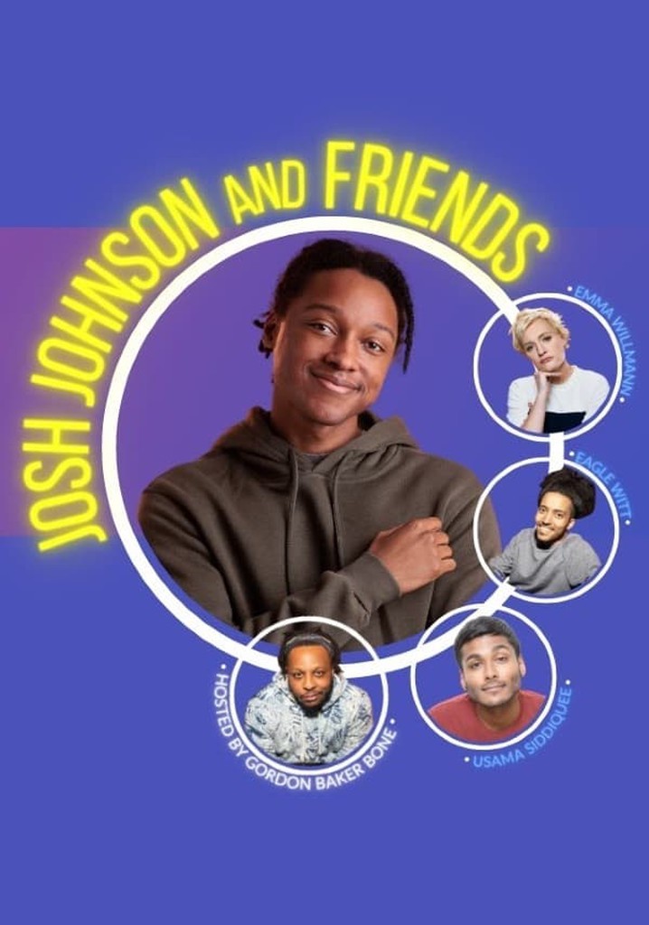 Josh Johnson and Friends