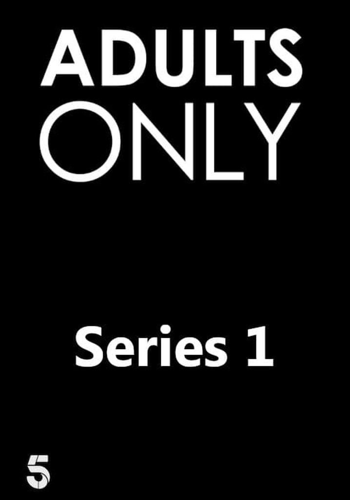 Adults Only Season 1 watch full episodes streaming online