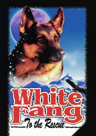 White Fang to the Rescue