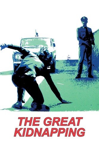 The Great Kidnapping
