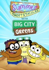 Summer Shortstacular with Big City Greens