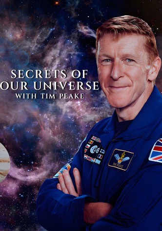 Secrets of Our Universe with Tim Peake